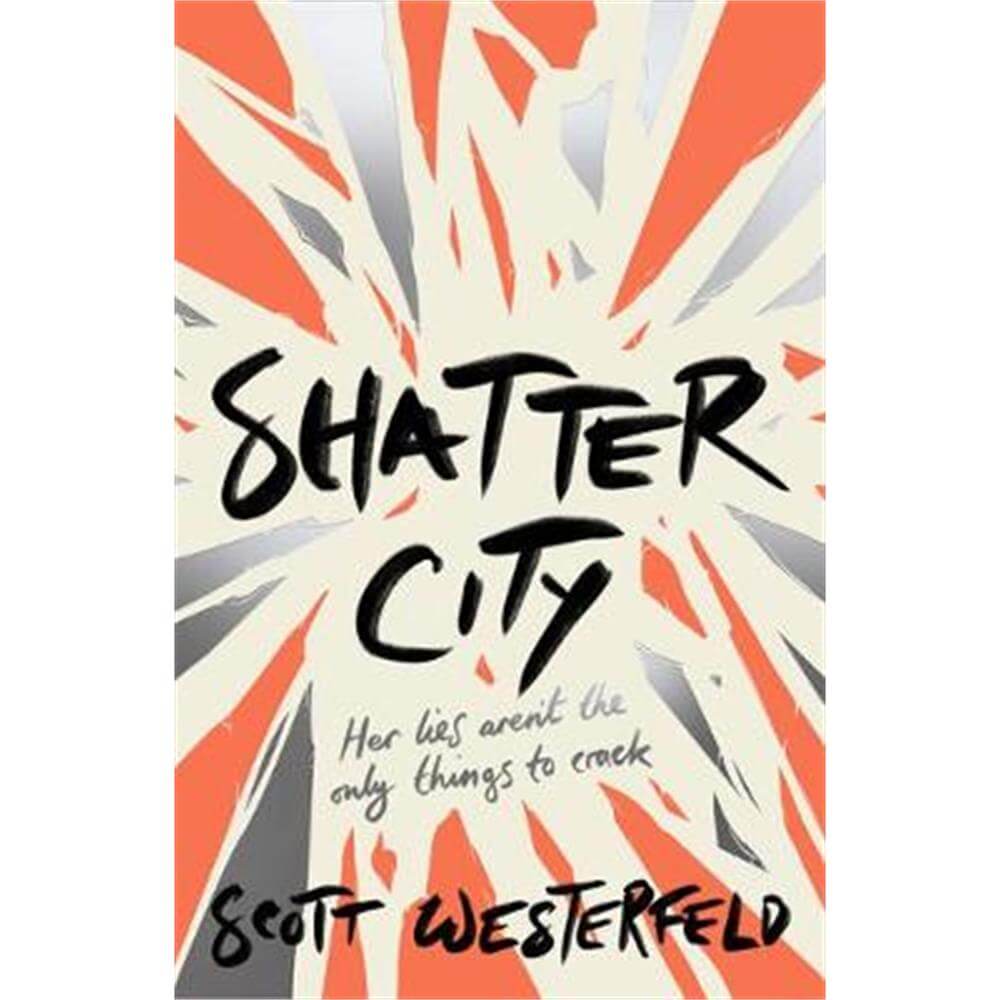 Shatter City (Paperback) - Scott Westerfeld
